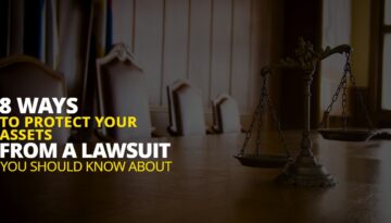 8WaysProtectAssetsfromLawsuit-HaimanHogue