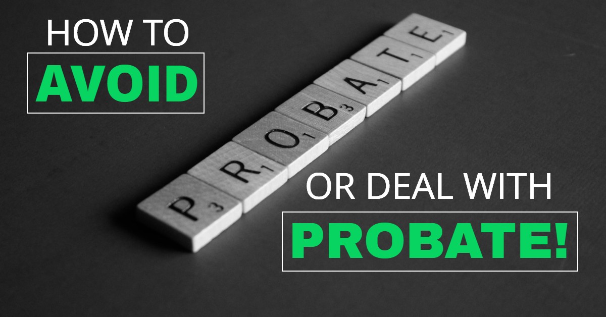HowToAvoidOrDealWithProbate-HaimanHogue